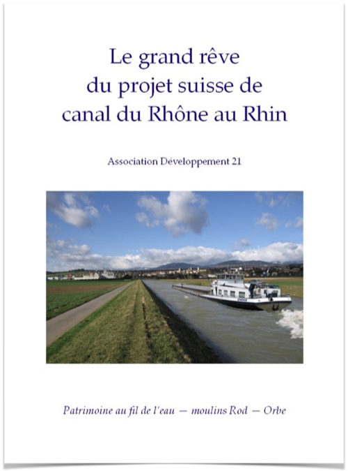 Le grand rêve du projet suisse de canal du Rhône au Rhin