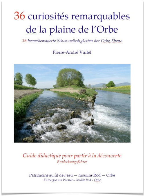 36 curiosités remarquables de la plaine de l’Orbe