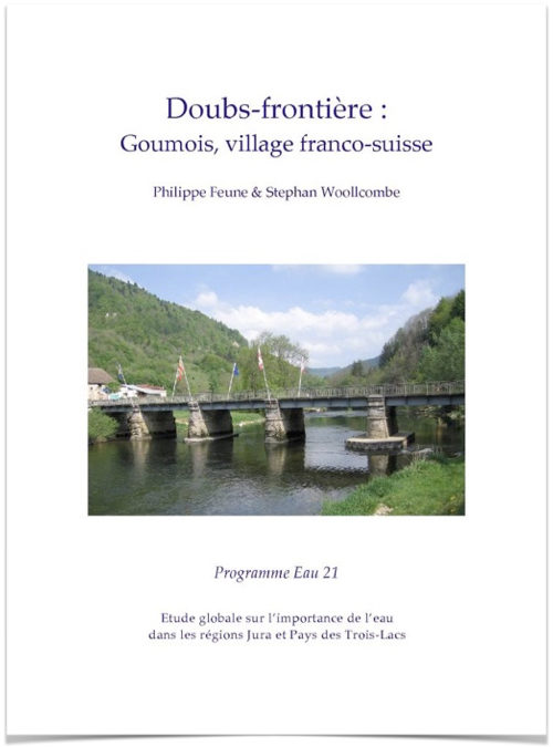 Doubs-frontière: Goumois, village franco-suisse
